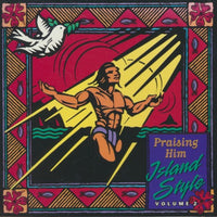 Praising Him Island Style Vol. 2
