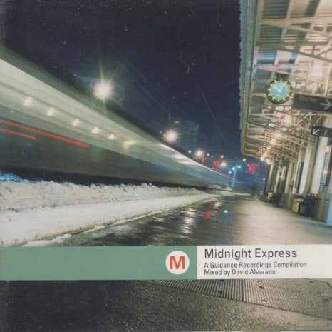 Midnight Express: A Guidance Recordings Compilation Mixed By David Alvarado