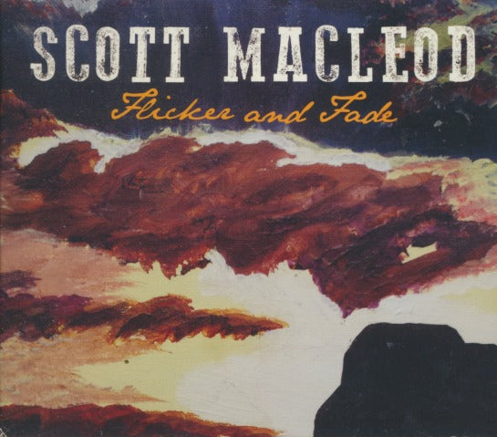 Scott MacLeod: Flicker And Fade