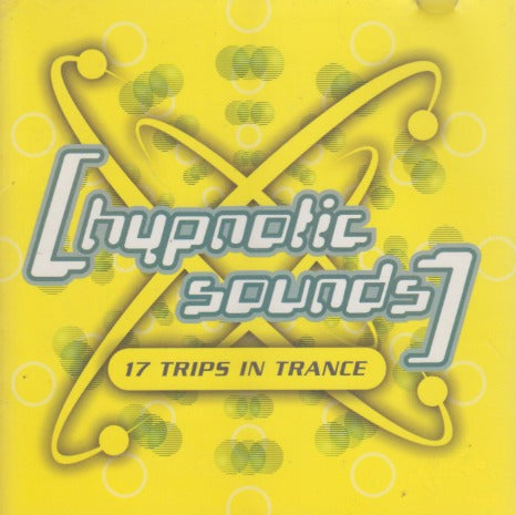 Hypnotic Sounds: 17 Trips In Trance
