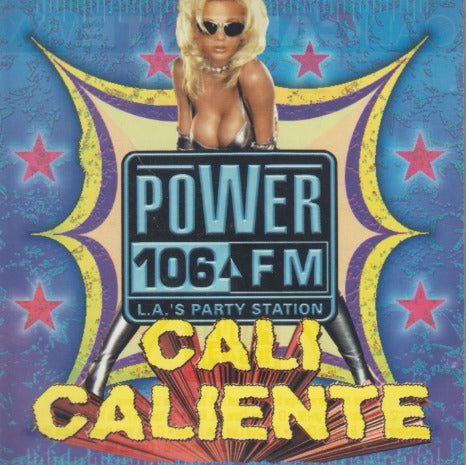 Power 106 FM: Cali Caliente Mix