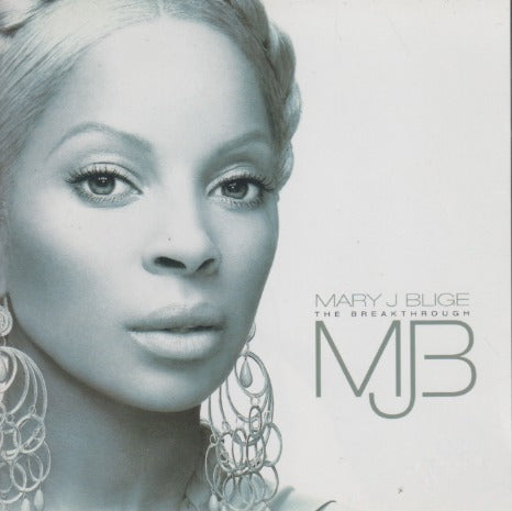 Mary J. Blige: The Breakthrough EU