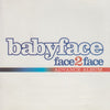 Babyface: Face2Face 14-Track Advance Promo