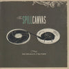 The Spill Canvas: No Really, I'm Fine