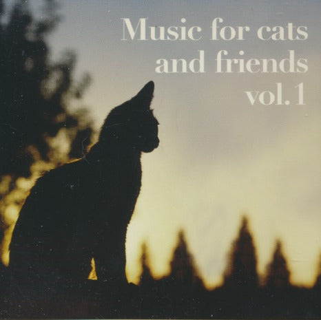 Pets And Music: Music For Cats And Friends Vol. 1