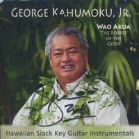 George Kahumoku, Jr.: Wao Akua: The Forest Of The Gods Signed