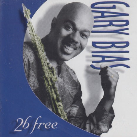 Gary Bias: 2 B Free