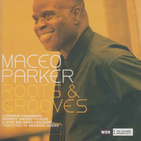 Maceo Parker: Roots & Grooves 2-Disc Set
