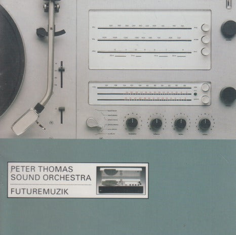 Peter Thomas Sound Orchestra: Futuremuzik