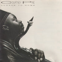 Courtney Pine: Closer To Home