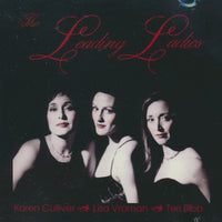The Leading Ladies: Karen Culliver, Lisa Vroman & Teri Bibb