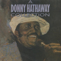Donny Hathaway: A Donny Hathaway Collection
