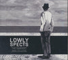 Lowly Spects: The Hardest Man To Love