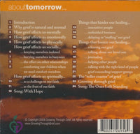 About Tomorrow... Mending The Heartache Of Grief