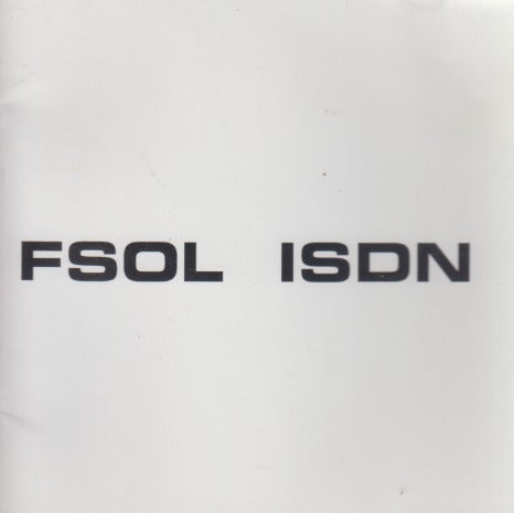 The Future Sound Of London: FSOL: ISDN