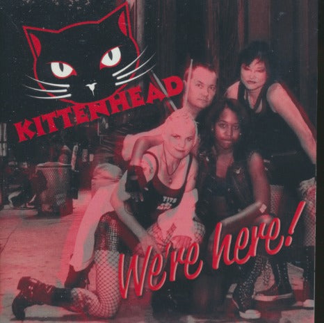Kittenhead: We're Here!