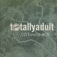 Totally Adult: CD Tune Up #56 Promo Disc 1