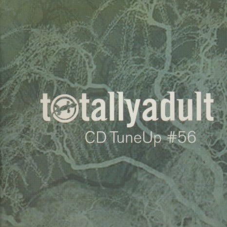 Totally Adult: CD Tune Up #56 Promo Disc 1