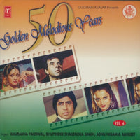 Gulshan Kumar Presents: 50 Golden Melodious Years Vol. 4