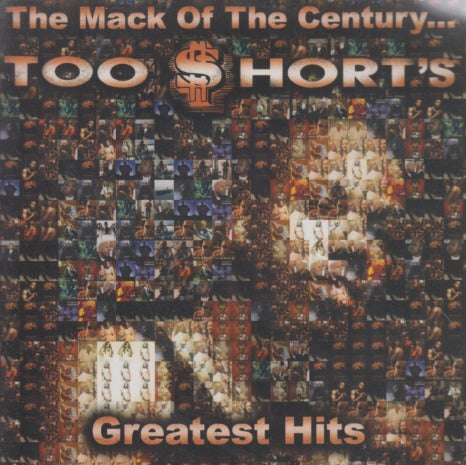 Too Short: The Mack Of The Century: Greatest Hits