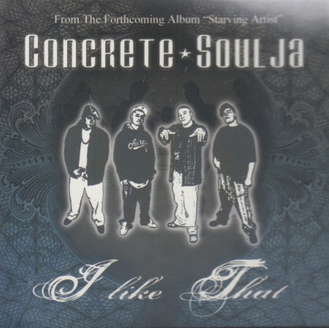 Concrete Soulja: I Like That 4-Track Maxi-Single