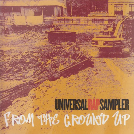 Universal Rap Sampler: From The Ground Up 7-Track Promo