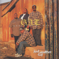 G.A.T.: Gangstas & Thugs: Just Another Day