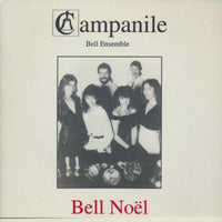 Campanile Bell Ensemble: Bell Noel