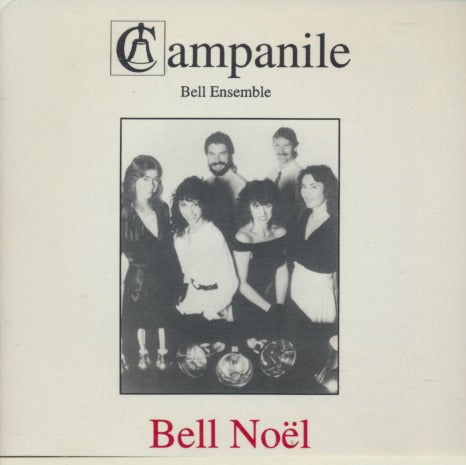 Campanile Bell Ensemble: Bell Noel