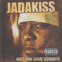 Jadakiss: Kiss Tha Game Goodbye