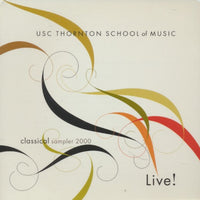 USC Thornton School Of Music: Live Classical 2000 Vol. 1 Sampler Promo