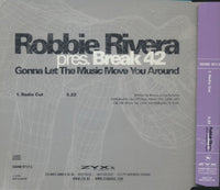 Robbie Rivera Pres. Break 42: Gonna Let The Music Move You Around 1-Track Promo