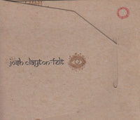 Josh Clayton-Felt: Inarticulate Nature Boy 12-Track Advance Promo