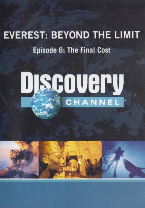 Everest: Beyond The Limit: Episode 6: The Final Cost
