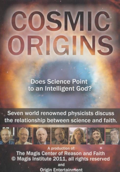 Cosmic Origins: Does Science Point To An Intelligent God?