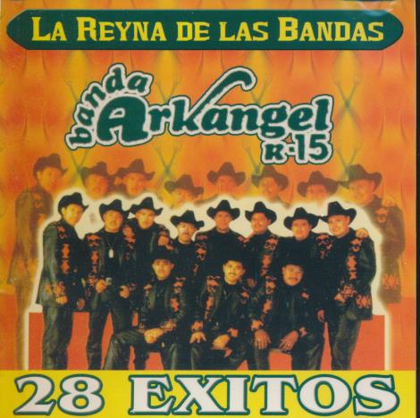 Banda Arkangel R-15: 28 Exitos