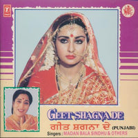 Madan Bala Sindhu & Others: Geet Shagna De