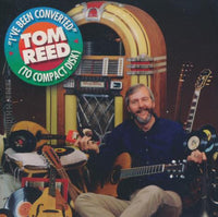 Tom Reed: I've Been Converted (To Compact Disc)