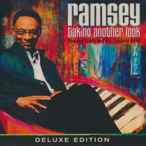 Ramsey Lewis And His Electric Band: Taking Another Look Deluxe