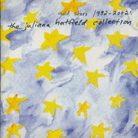 Juliana Hatfield: Gold Stars 1992-2002: The Juliana Hatfield Collection