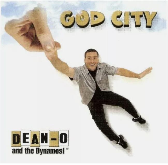 Dean-O And The Dynamos!: God City