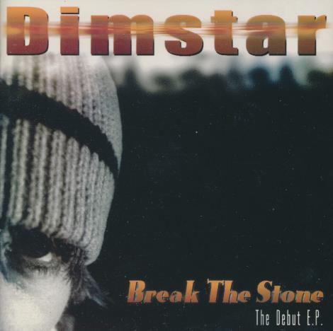 Dimstar: Break The Stone: The Debut E.P.