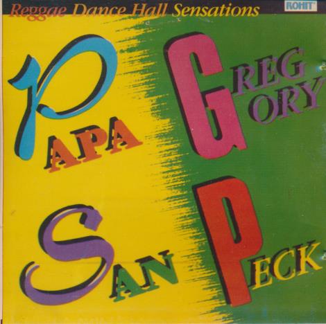 Papa San / Gregory Peck: Reggae Dance Hall Sensations