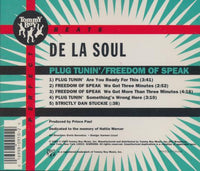 De La Soul: Plug Tunin' / Freedom Of Speak