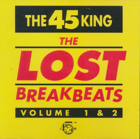 The 45 King: The Lost Breakbeats Volume 1 & 2