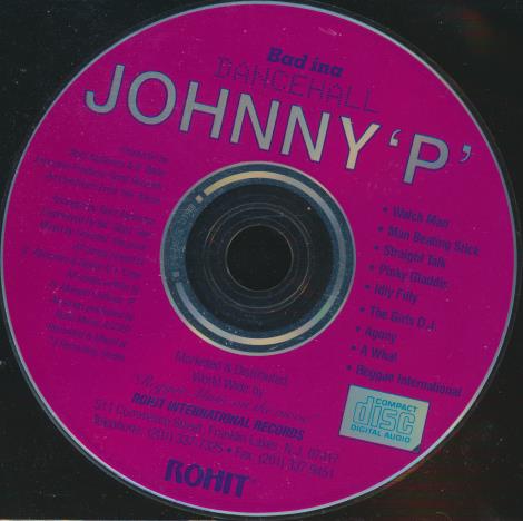 Johnny 'P': Bad Ina Dancehall w/ Back Artwork