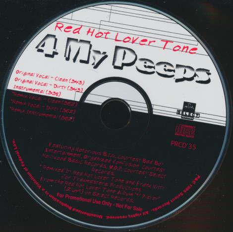 Red Hot Lover Tone Featuring Notorious B.I.G., Organized Konfusion & M.O.P.: 4 My Peeps 6-Track Promo w/ No Artwork
