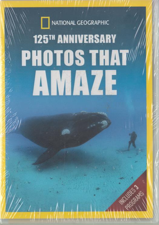 National Geographic: 125th Anniversary: Photos That Amaze
