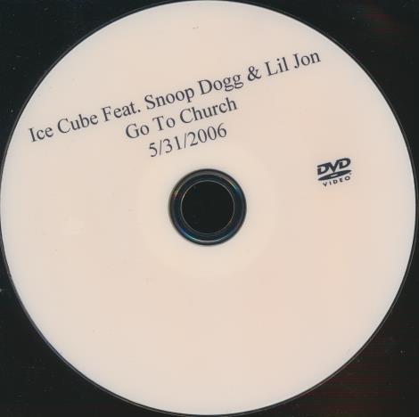 Ice Cube Feat. Snoop Dogg & Lil Jon: Go To Church Clean Promo w/ No Artwork
