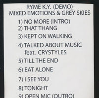 Ryme K.Y.: Mixed Emotions & Grey Skies Demo Promo